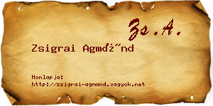 Zsigrai Agmánd névjegykártya