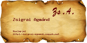 Zsigrai Agmánd névjegykártya